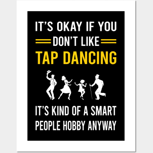 Smart People Hobby Tap Dance Dancing Posters and Art